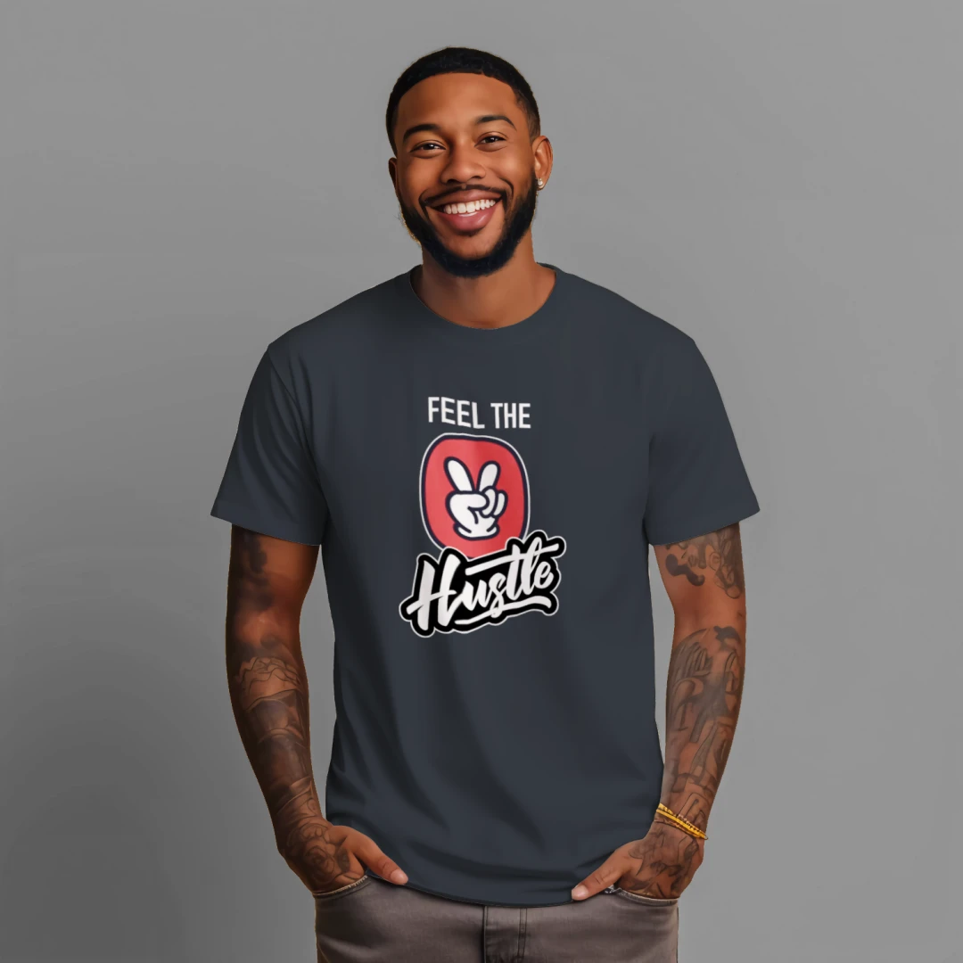 feel the hustle t-shirt